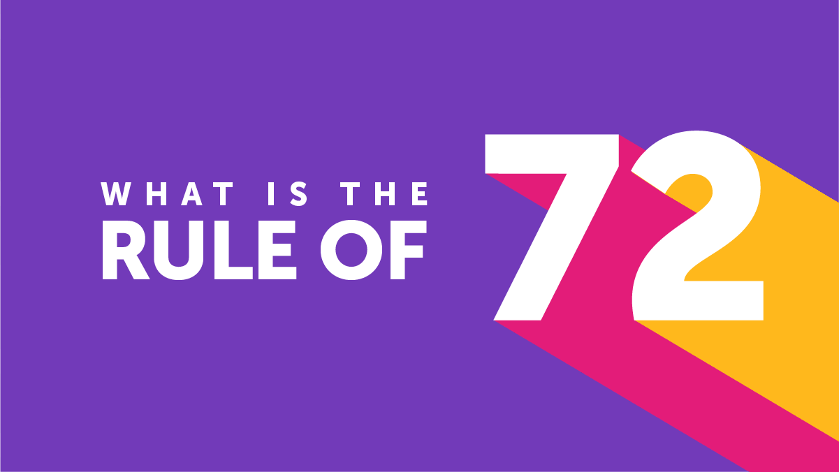 What is the Rule of 72