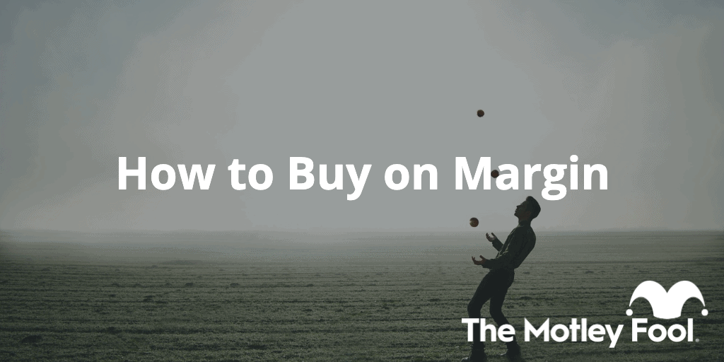 how to buy on margin