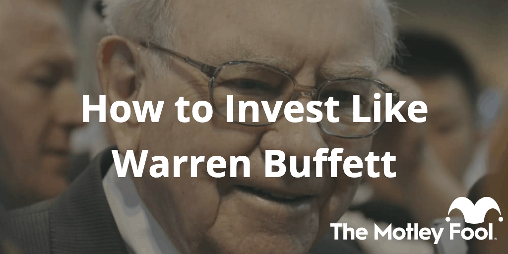how to invest like warren buffett