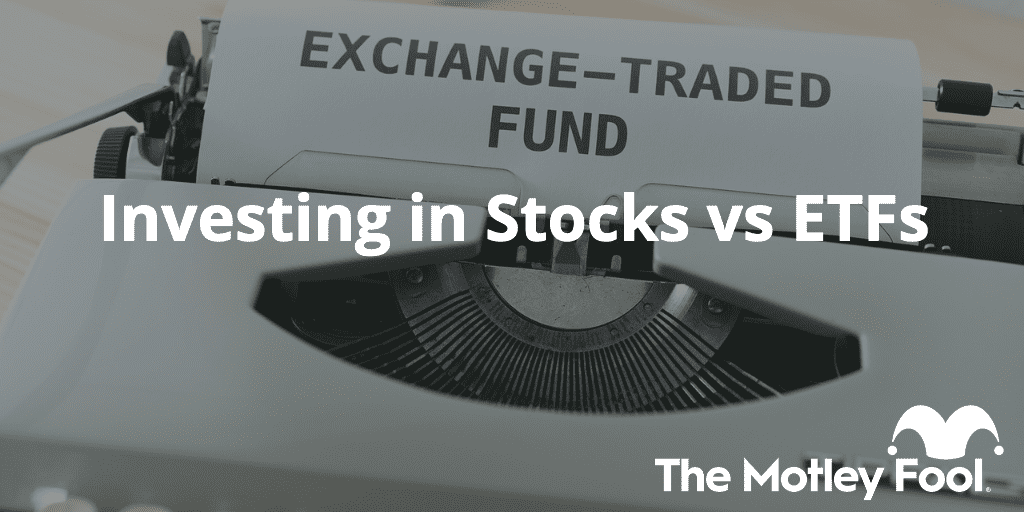 Investing in stocks vs etfs