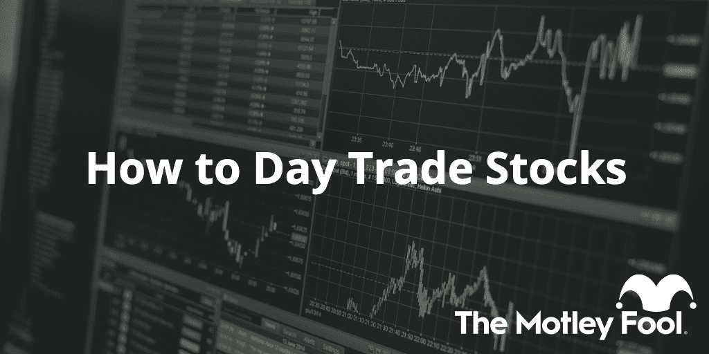 How to Day Trade Stocks