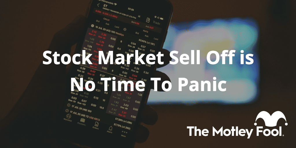 stocks going down with text "Stock Market Sell Off is No Time To Panic"
