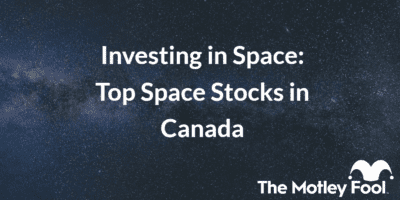 Space with the text “Investing in Space Top Space Stocks in Canada” and The Motley Fool jester cap logo
