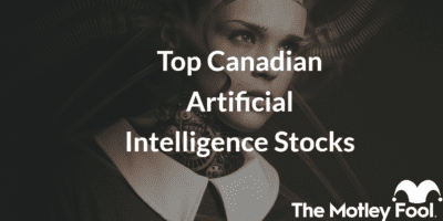 AI robot with the text “Top Canadian Artificial Intelligence Stocks” and The Motley Fool jester cap logo
