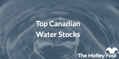An image of water with the text "Top Canadian Water Stocks"