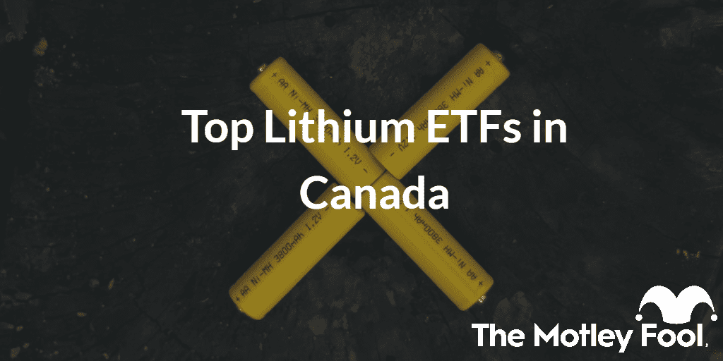 Battery on blackground with the text “Top Lithium ETFs in Canada” and The Motley Fool jester cap logo
