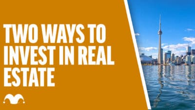 2 ways to invest in real estate in canada